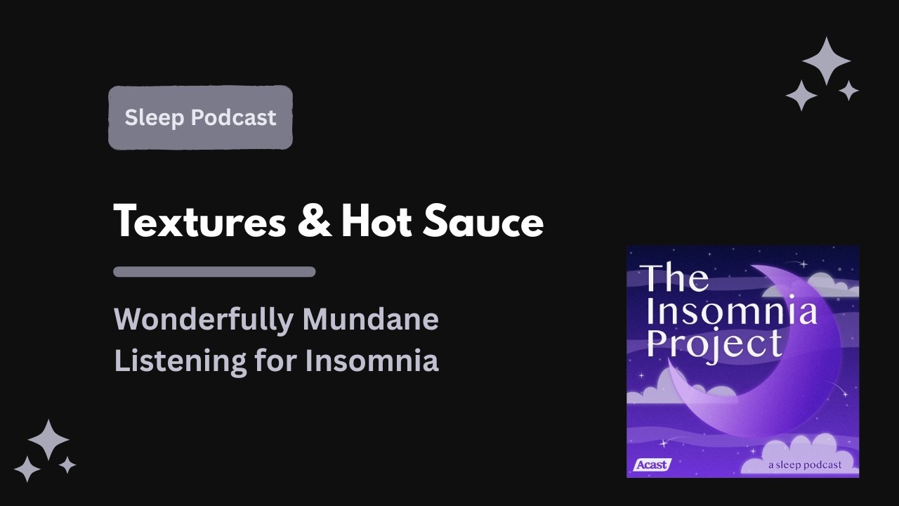 Textures & Hot Sauce