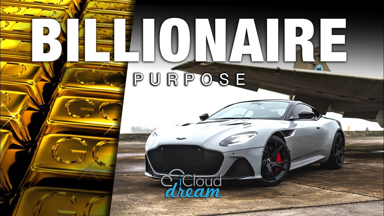 Billionaire Purpose 02 💎 DREAM WITH PURPOSE 💎 Wealthy Lifestyle Visuals