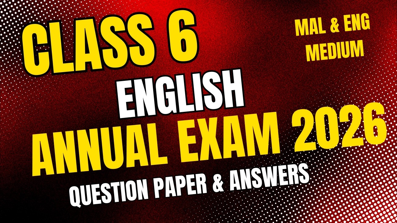 Class 6 English Annual Exam 2026 | New Pattern Model Question Paper with Answer Key | Mal & Eng