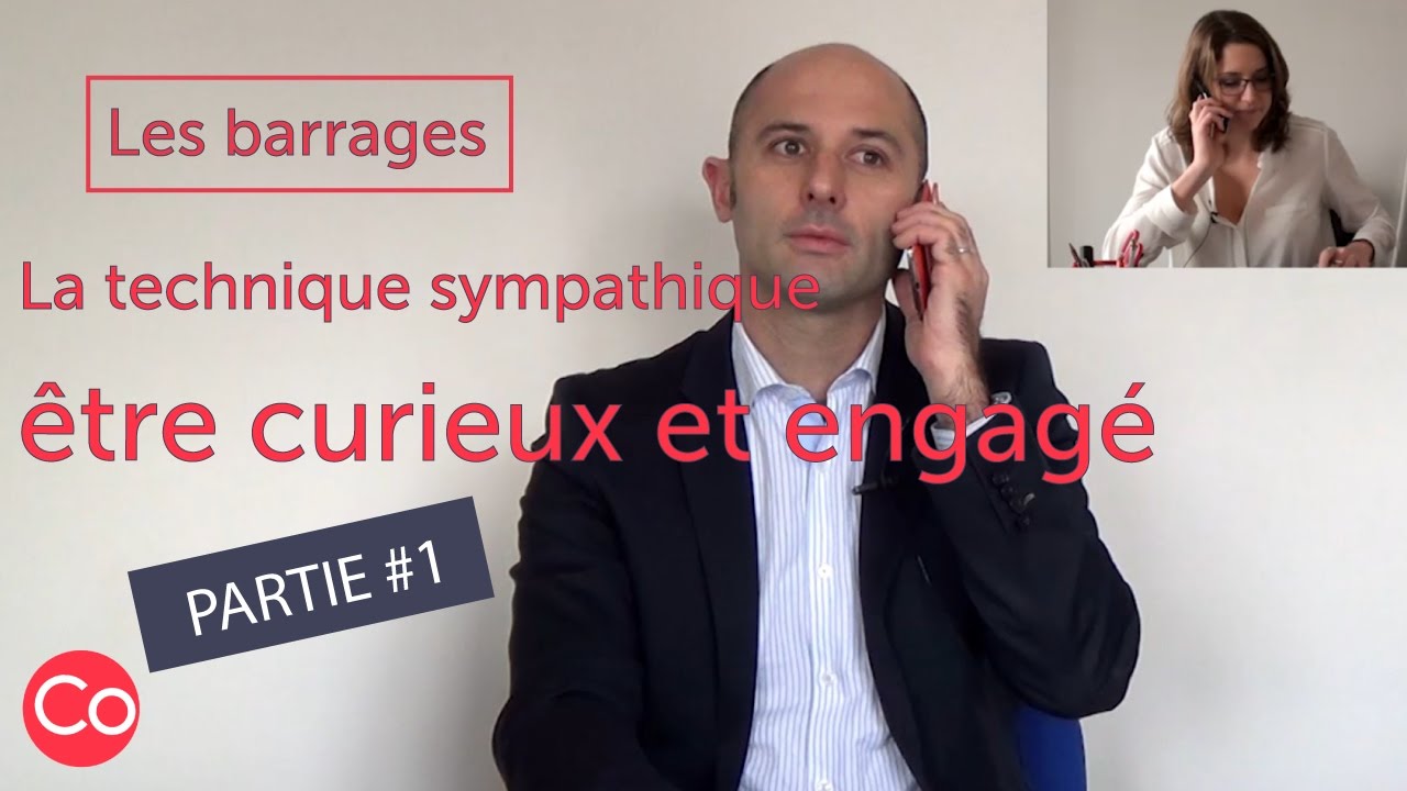 Etre curieux et engagé #1 - Réussir à joindre son prospect