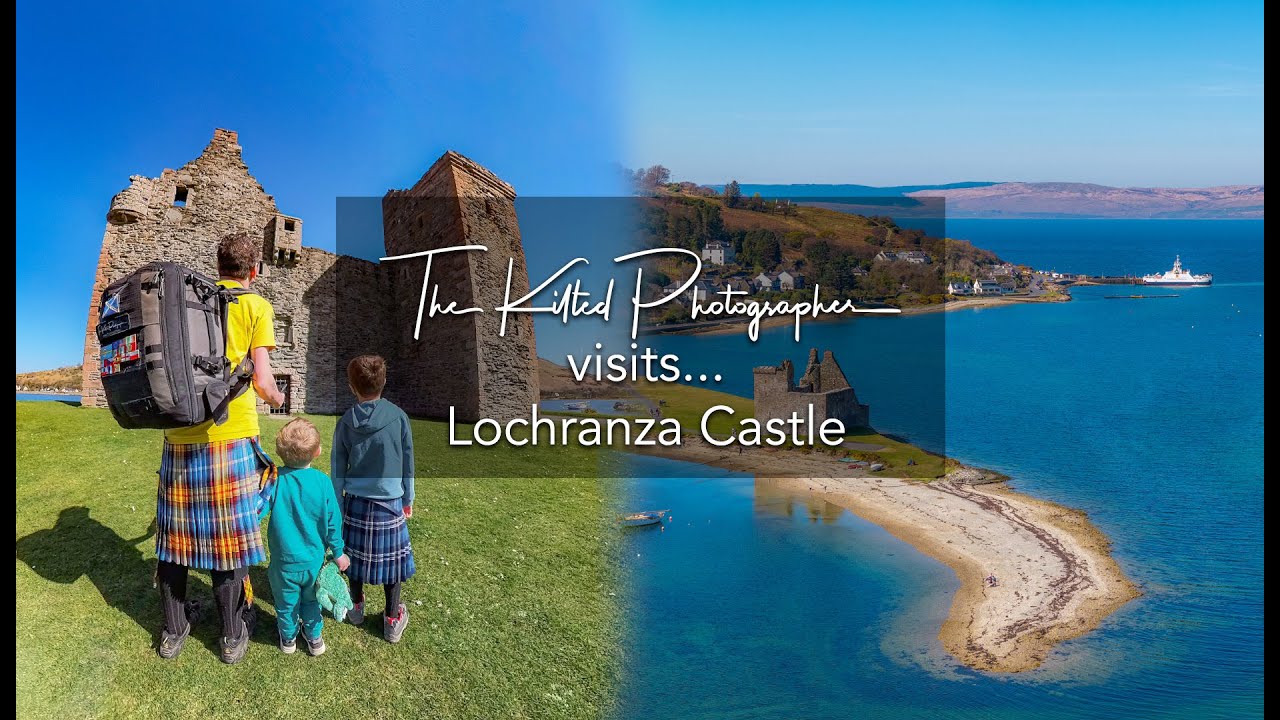 Lochranza Castle | The Kilted Photographer visits...