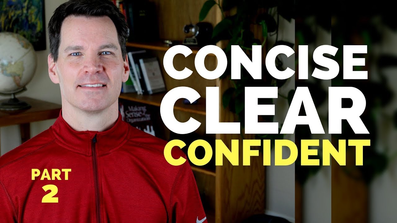 Effective Communication Skills Training: Concise, Clear, Confident (Part 2 of 7) | Concise Message