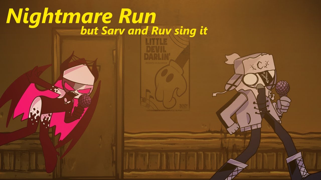 Nightmare Run but Sarv and Ruv sing it - FNF Cover