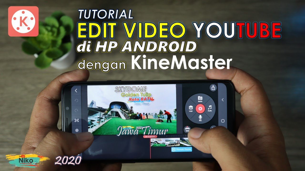 Cara Edit Video Youtube di HP Android pakai KineMaster, Bisa jadi Youtuber nih!!!