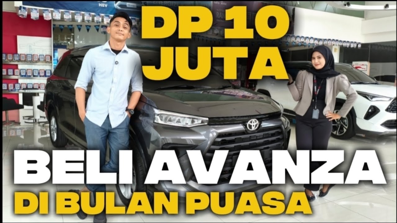 Seriusan! Beli Avanza di Bulan Puasa DP Murah + Promo Gede-Gedean #tunastoyotacipondoh