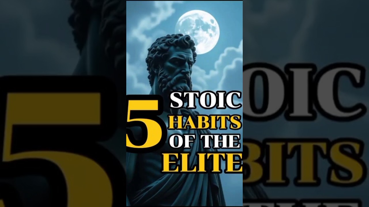Unlock Success: Top 5 Stoic Habits of the elite. || Stoic || 