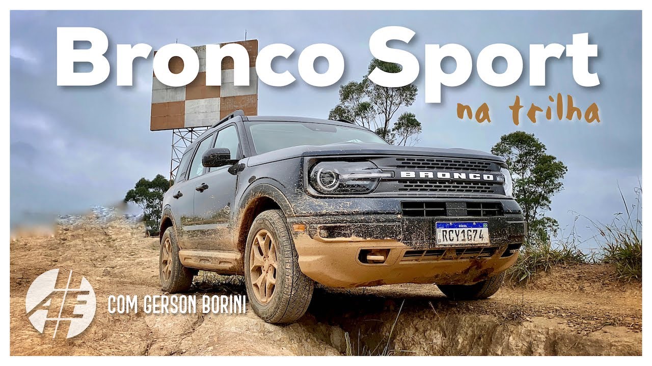 Ford Bronco Sport. Teste 4x4 com Gerson Borini e Luis Fernando Carqueijo.