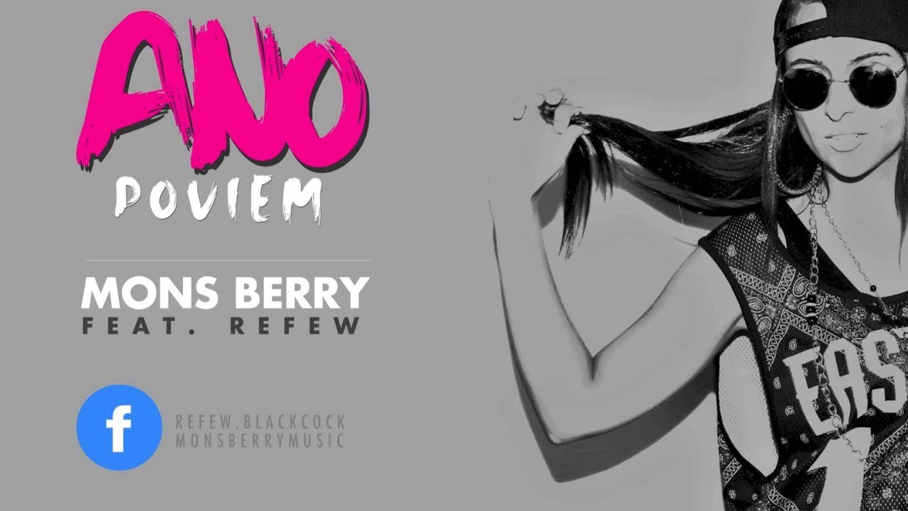 Mons Berry ft. Refew - Poviem ano (prod. Mons Berry)