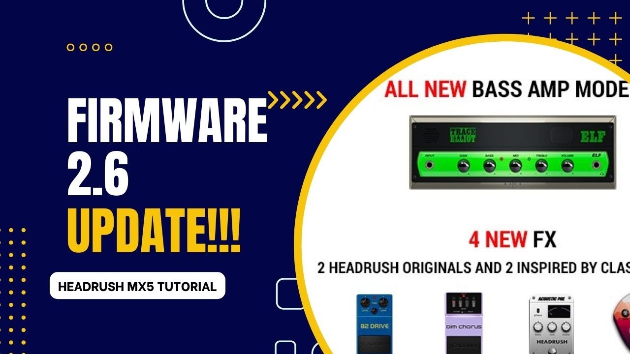 Firmware 2.6 Update for your Headrush!!!