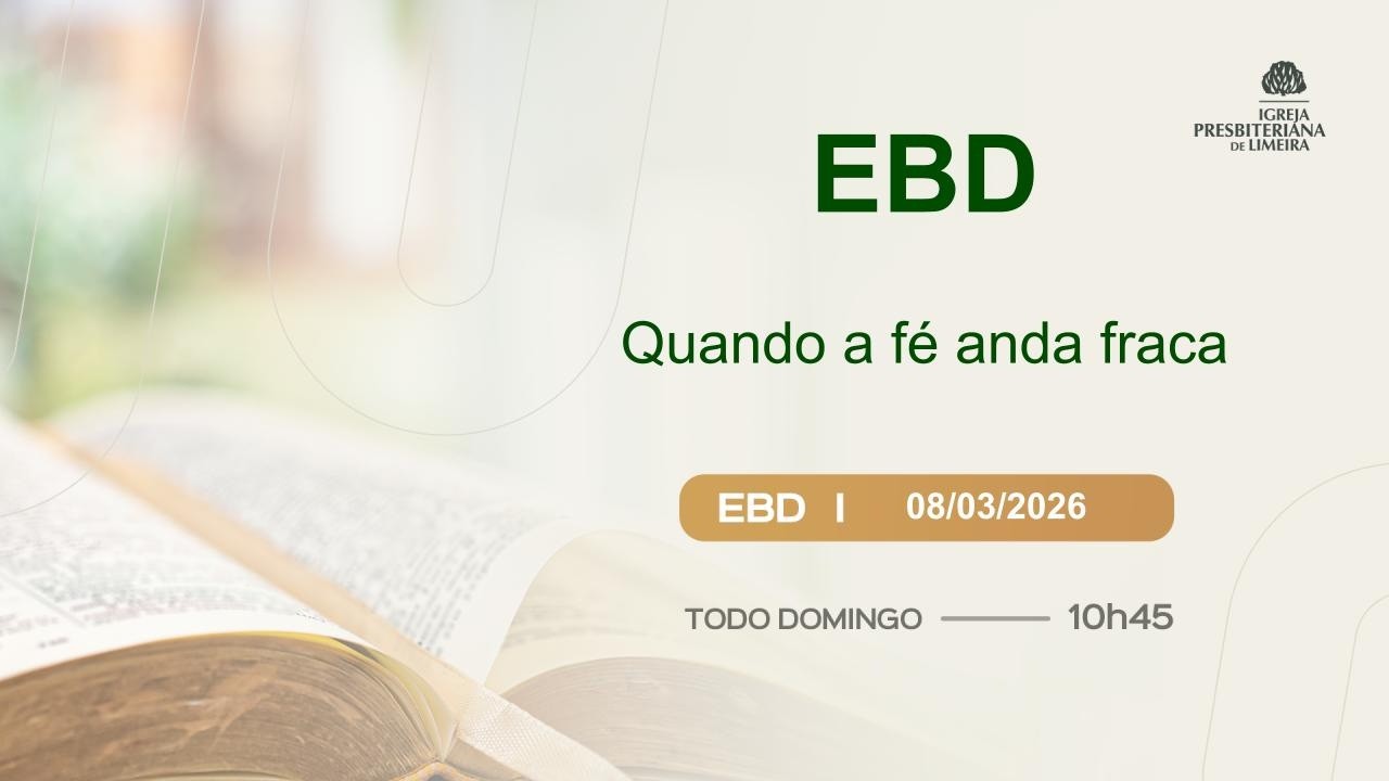 EBD | Quando a fé anda fraca | Rev. Nilton Tomazini
