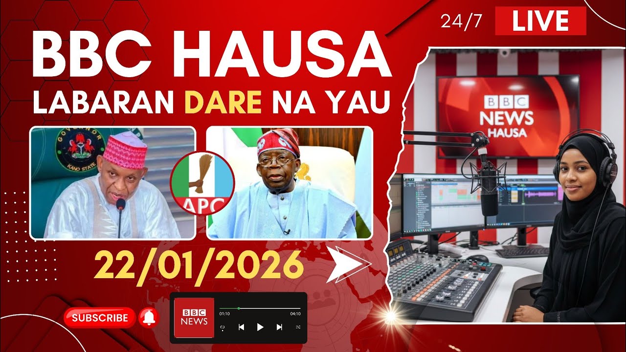 BBC Hausa Labaran yau na dare 22-01-2026 