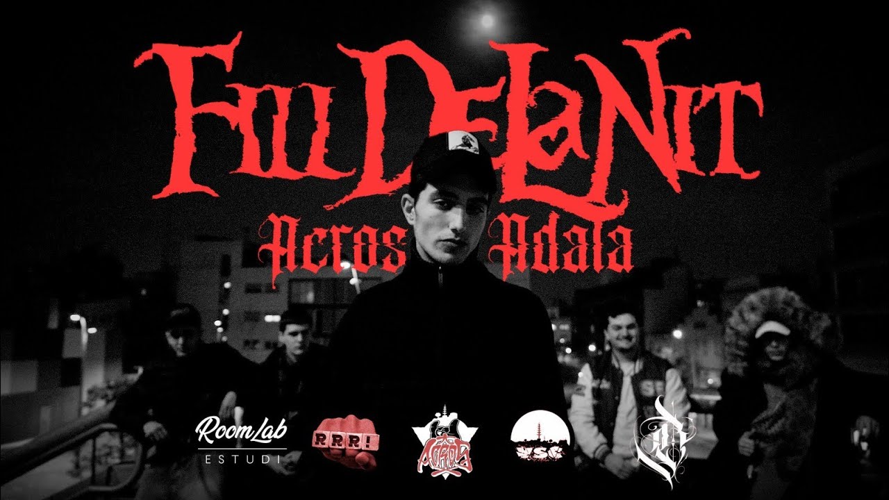 ACROS - FILL DE LA NIT ft. ADALA (Prod. VSC)