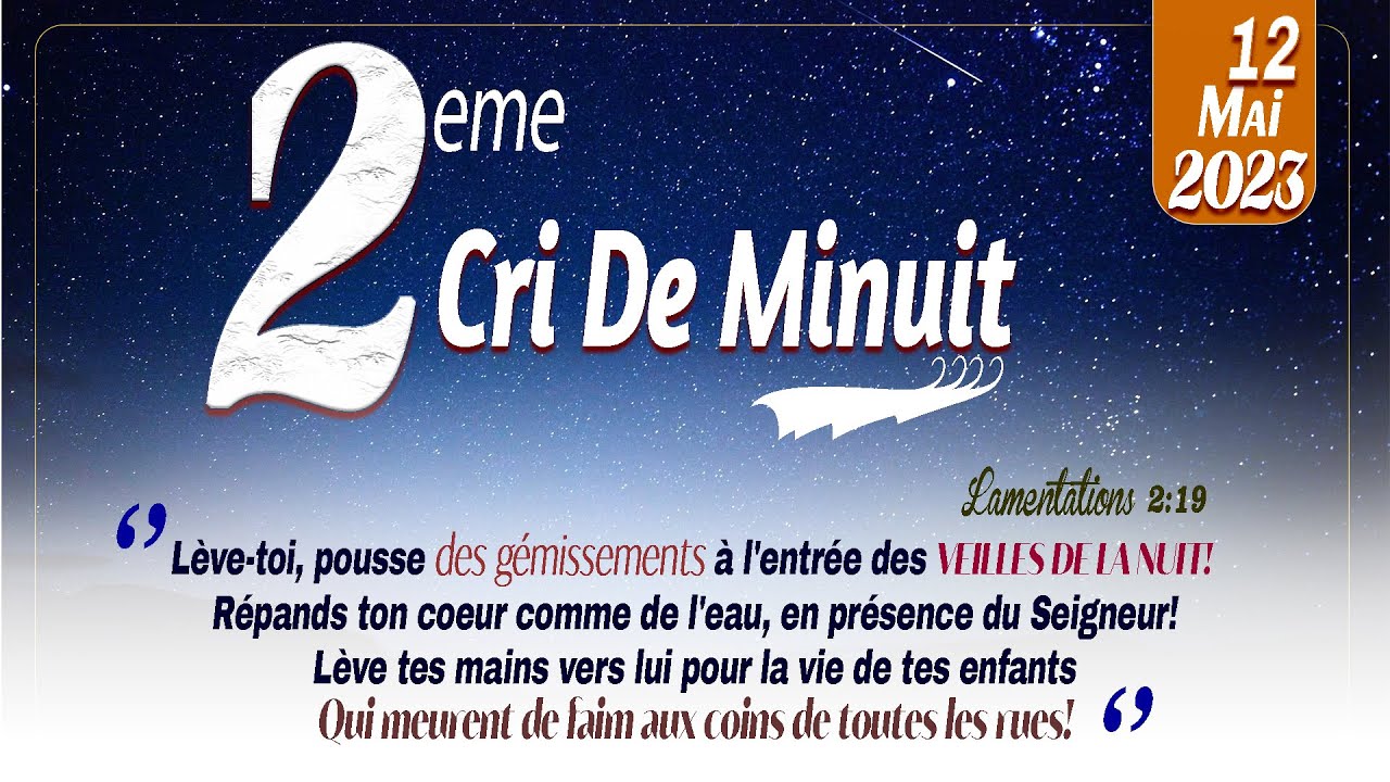 2eme  Cri de minuit - Vendredi 12 mai 2023 - Frere Bigot Luxoner
