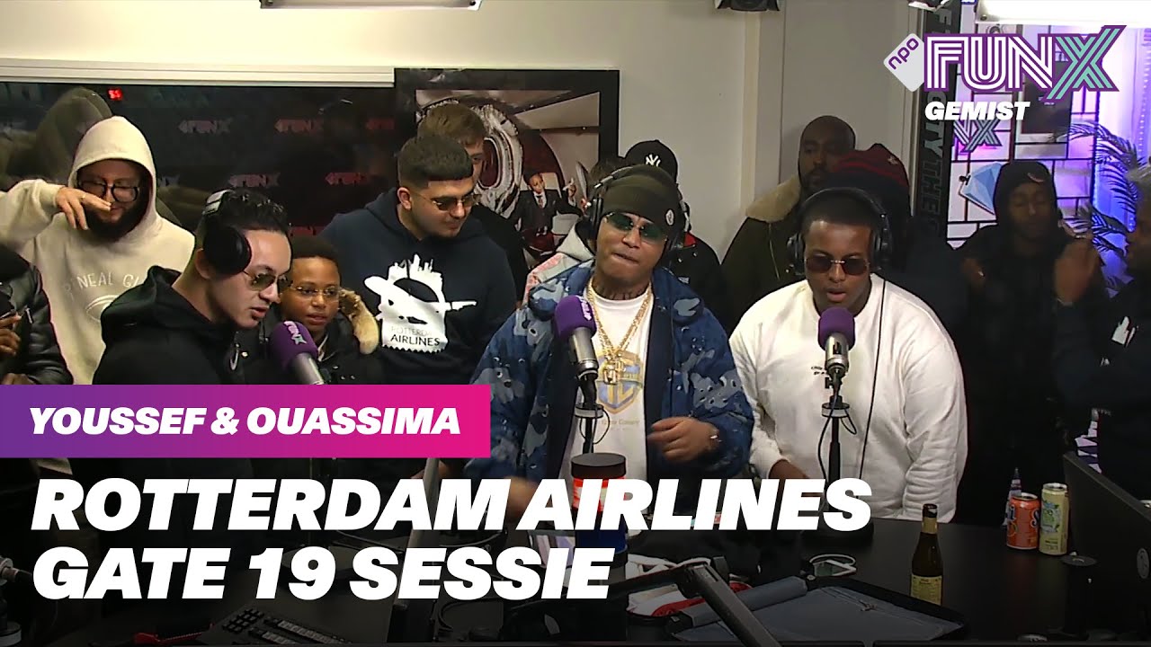 ROTTERDAM AIRLINES SESSIE MET YOUNG ELLENS, DODO, JAYMORELIFE, FLASHY & MESY | YOUSSEF & OUASSIMA