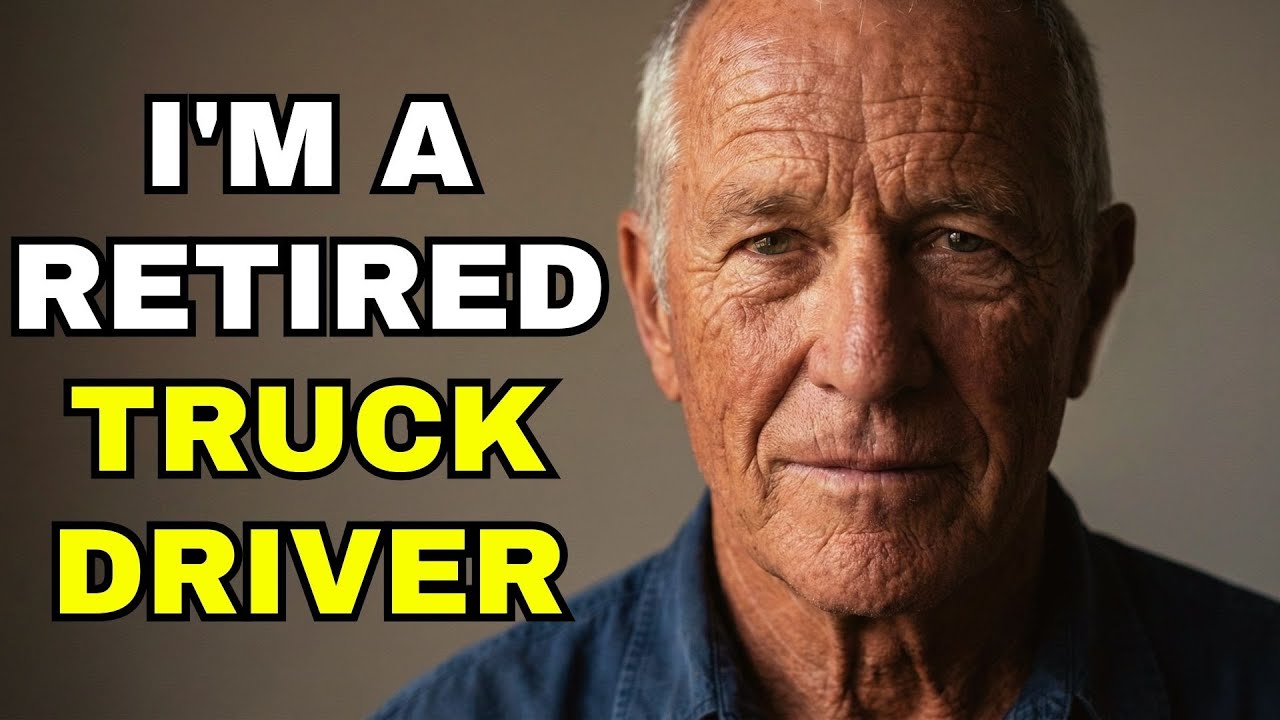 I'm a Retired Truck Driver  I Lost My Job for a Stranger