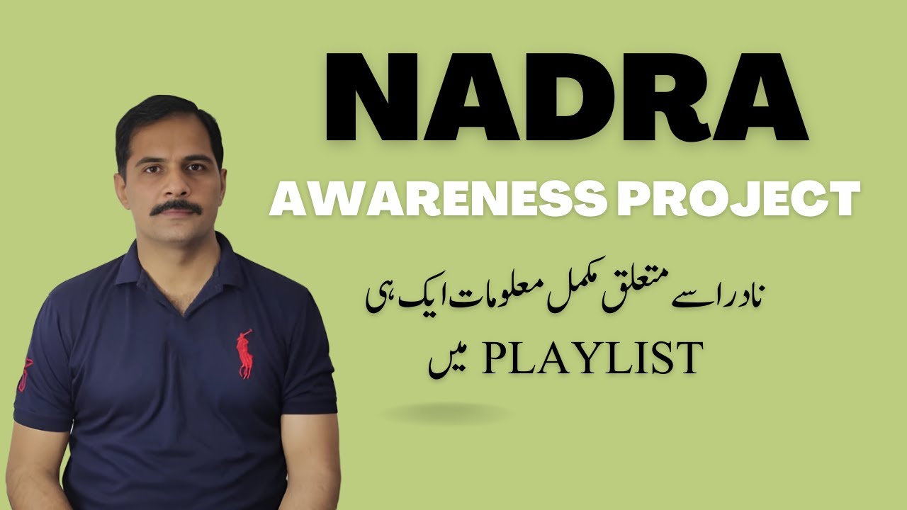 NADRA Complete Guide Pakistan | Step-by-Step Procedures, Documents & Solutions (Awareness Project)
