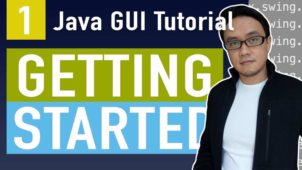 Учебное пособие по Java GUI (Swing) для начинающих | Начало работы | Часть 1