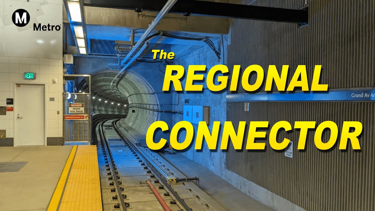 Filling the Gap in LA Metro Light Rail - The Regional Connector