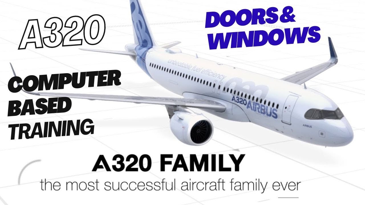 A320 Computer Based Training - Doors and Windows
