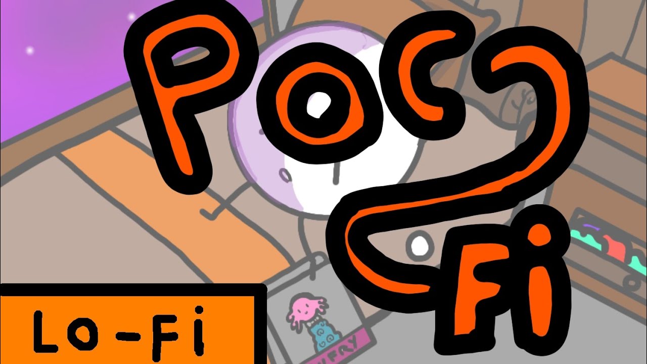 Poc-Fi // Lo Fi to sleep //