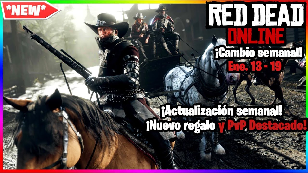 Red Dead Online &iexcl;Nuevo regalo y PvP Destacadol! &iexcl;Segunda semana de cazarrecompensas!