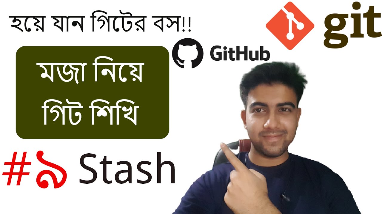 🔥9 Git Stash | Git Bangla by Rakibul