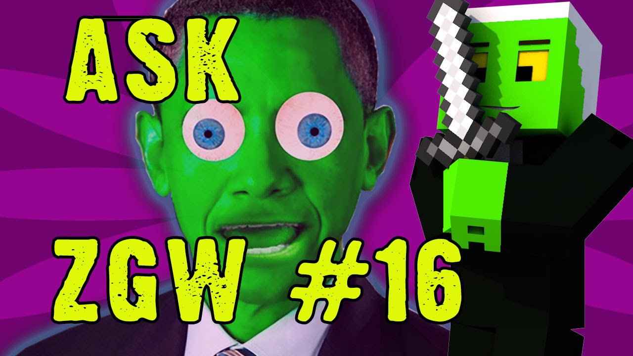 ASK ZGW #16: Pwesident Barack Obama Bwains!?