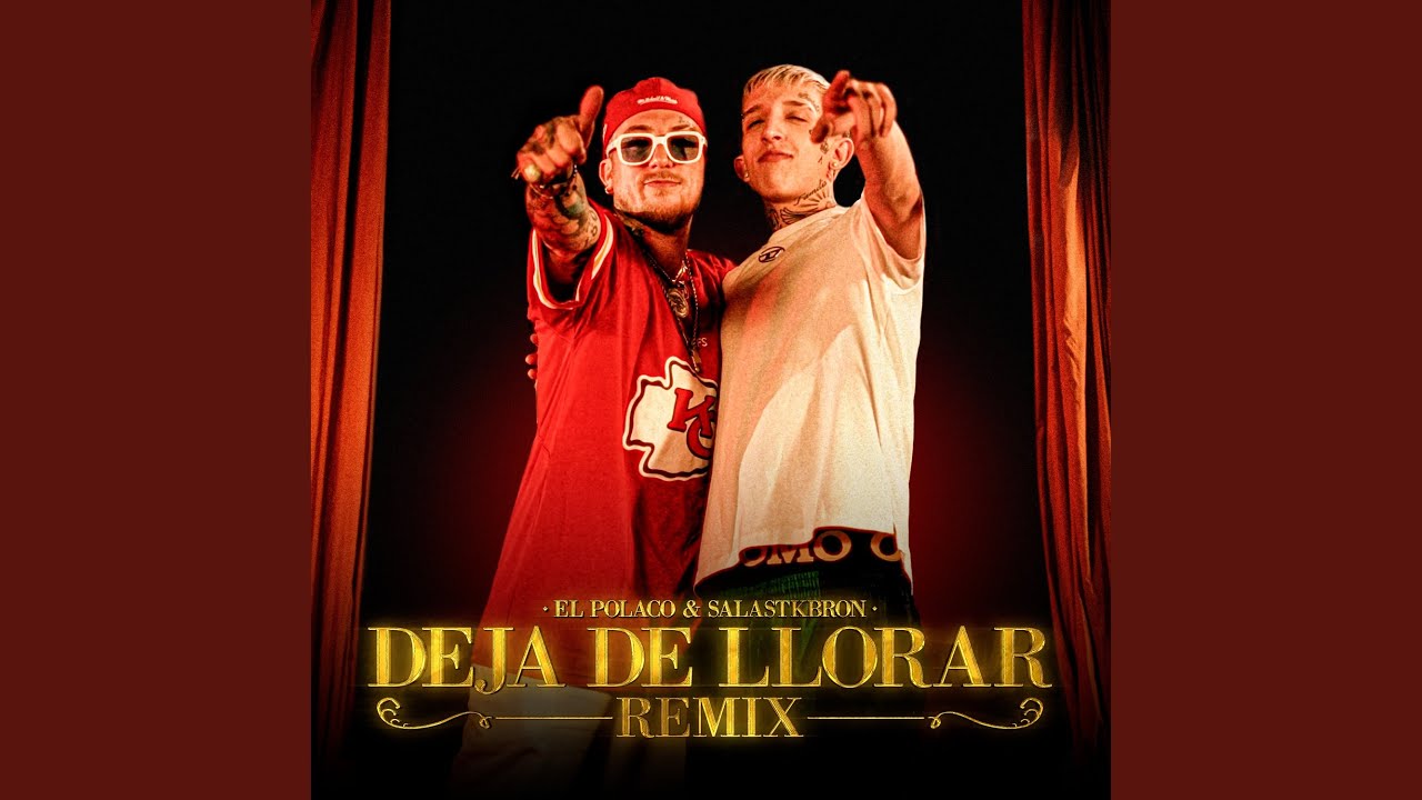 Deja de Llorar (Remix)