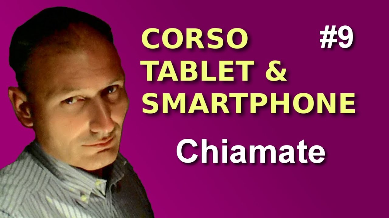 Maggiolina - Corso Tablet e Smartphone - 9 Chiamate