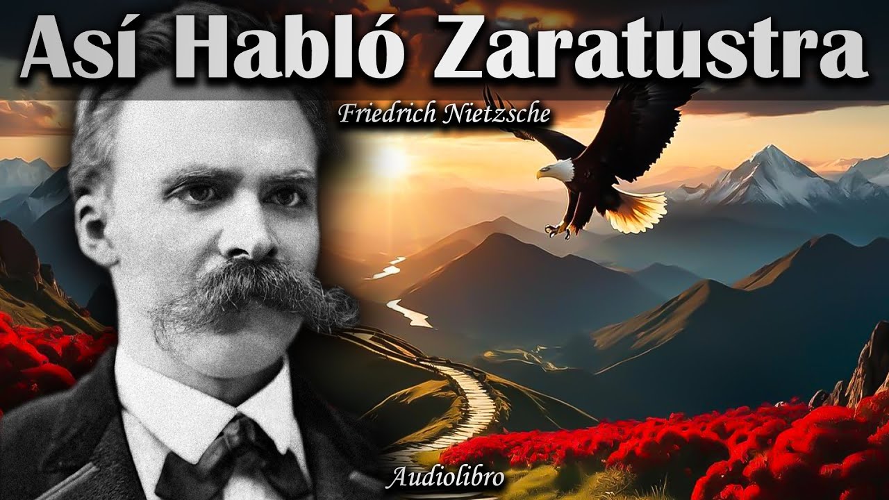 Así habló Zaratustra - Friedrich Nietzsche (Audiolibro Completo en Español)