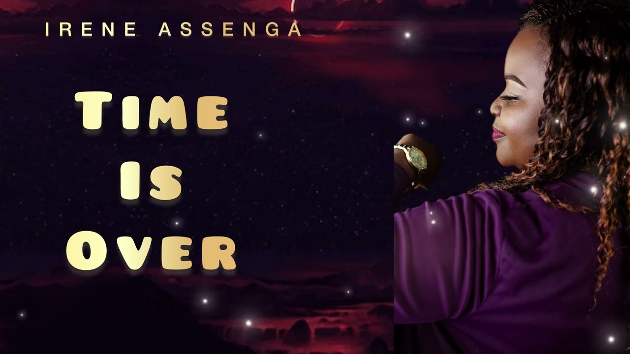 Irene Assenga ! Time Is Over (Official Audio)