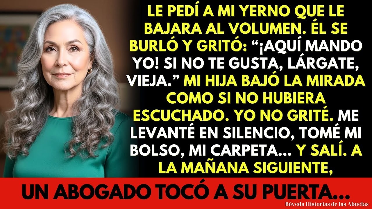 Le pedí a mi yerno que bajara el volumen  Creyó que la casa era suya … Al día siguiente