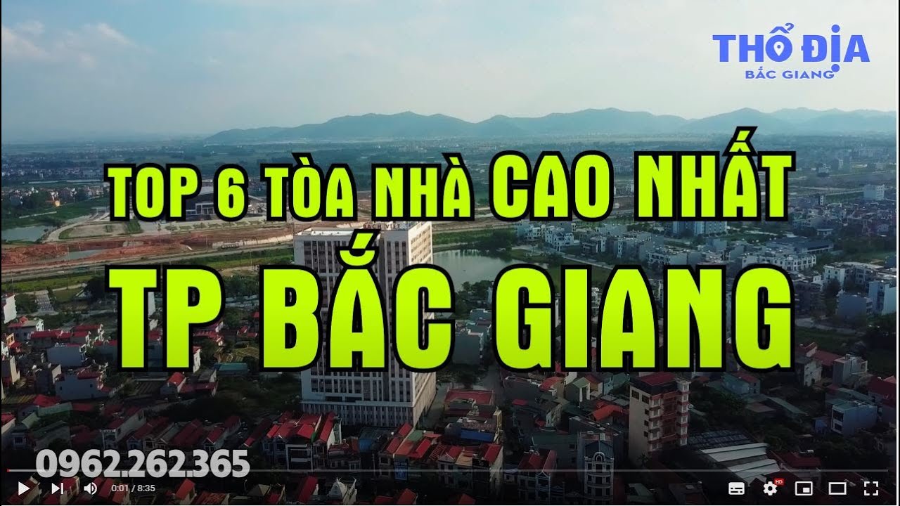 TOP 6 NHỮNG TÒA NHÀ CAO NHẤT TP BẮC GIANG | Thổ địa Bắc Giang
