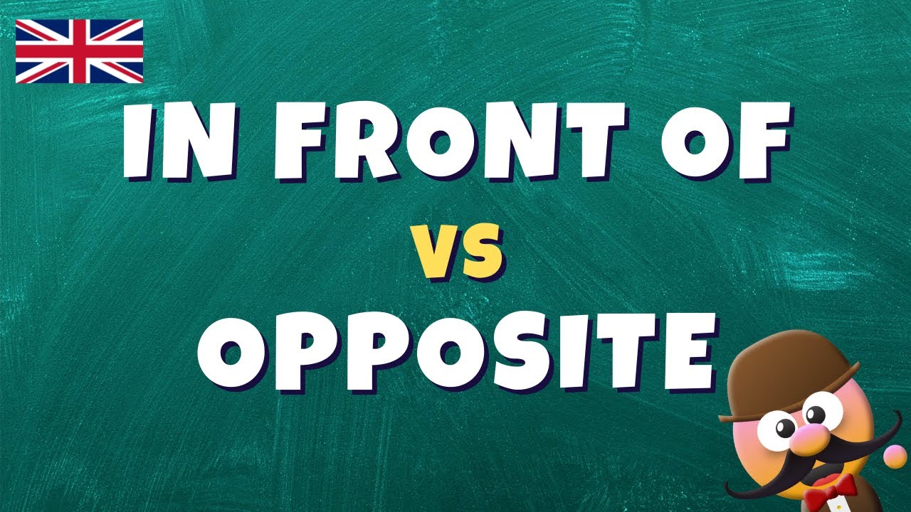 IN FRONT OF vs OPPOSITE - INGLÉS PARA NIÑOS CON MR.PEA - ENGLISH FOR KIDS