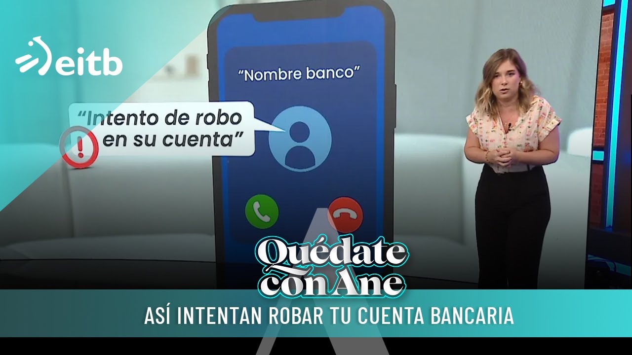 Así intentan robar la cuenta bancaria haciéndose pasar por una entidad financiera