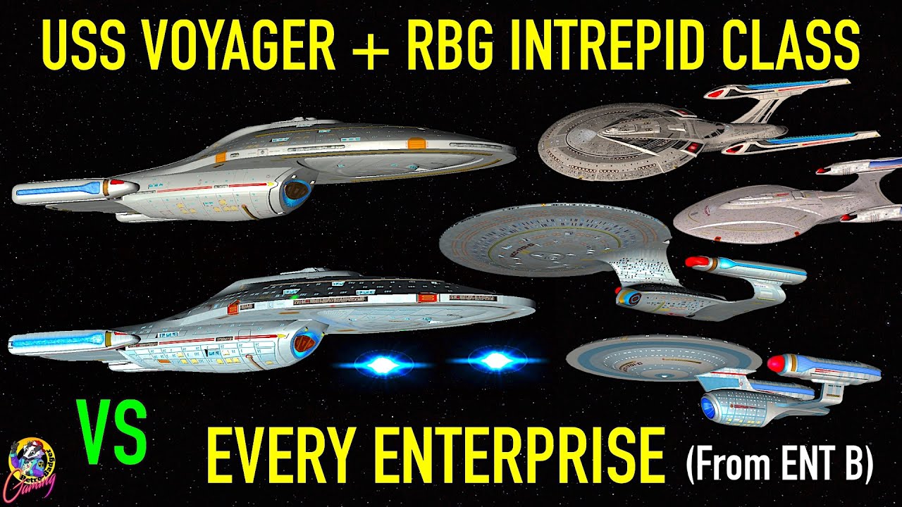 USS Voyager & RBG Intrepid VS Every Enterprise (From Ent B) - Star Trek Starship Battles