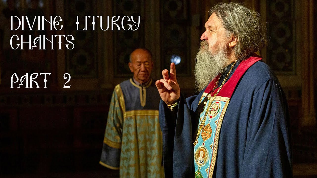 Divine Liturgy Chants PART 2, by the Sisters of St. Elisabeth Convent