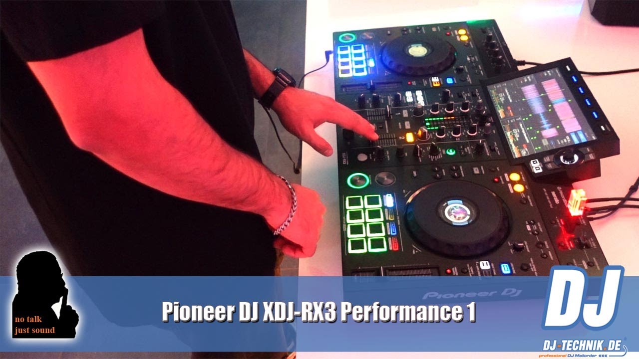 DJ-Technik.de - NO TALK, JUST SOUND - Pioneer DJ XDJ-RX3 Performance 1