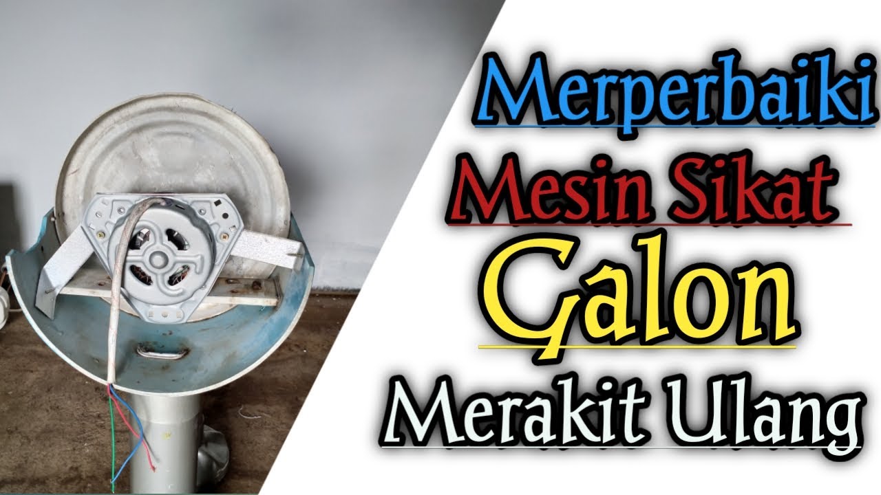Memperbaiki mesin sikat galon