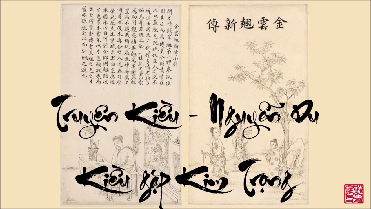 Truyện Kiều - Nguyễn Du || Phần 2: Kiều gặp Kim Trọng