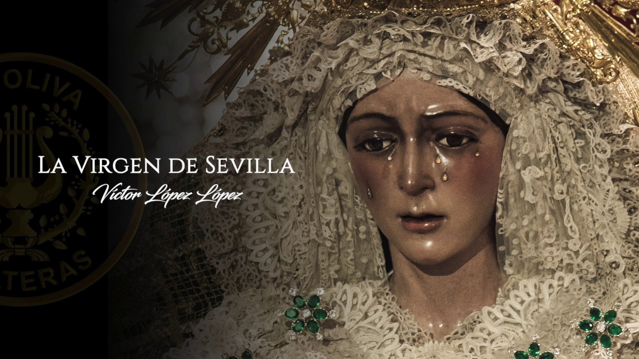 La Virgen de Sevilla | La Oliva de Salteras | Crucifixus 2019