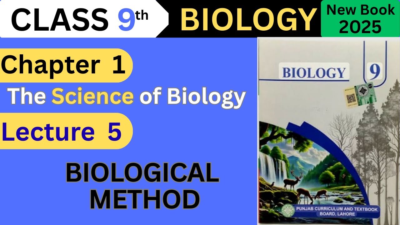 Biological Method | Scientific Method | Chapter 1 Lecture 5 | biology 9th class | New book 2025