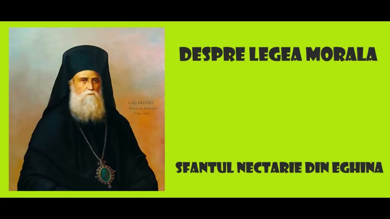 Despre legea morala - Sfantul Nectarie din Eghina
