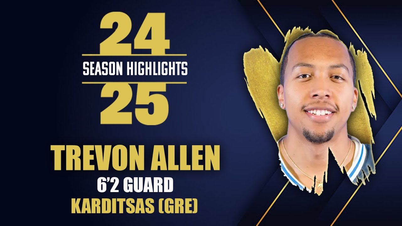 Trevon Allen 24-25 Season Highlights