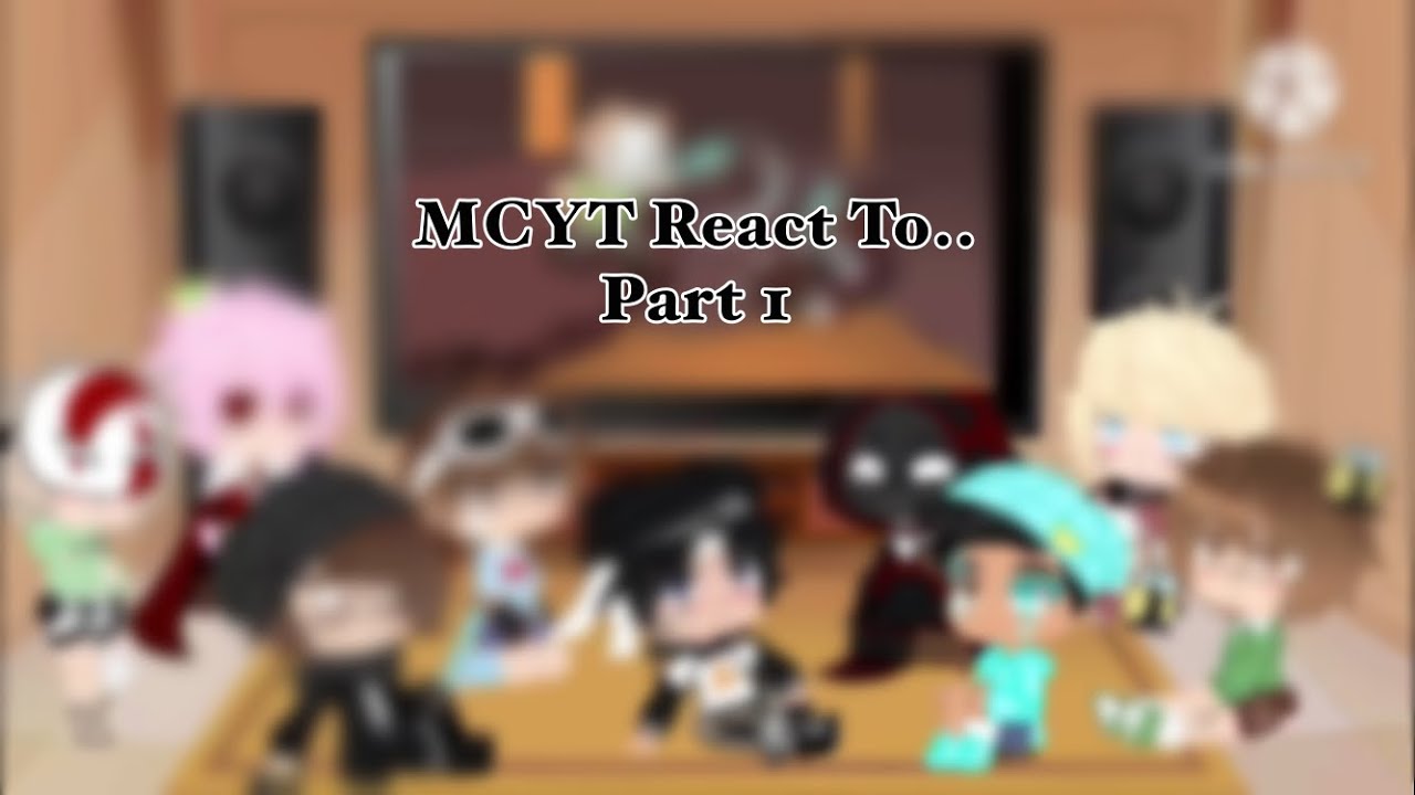 Dream SMP MCYT React To..||Gacha Club|| Part 1