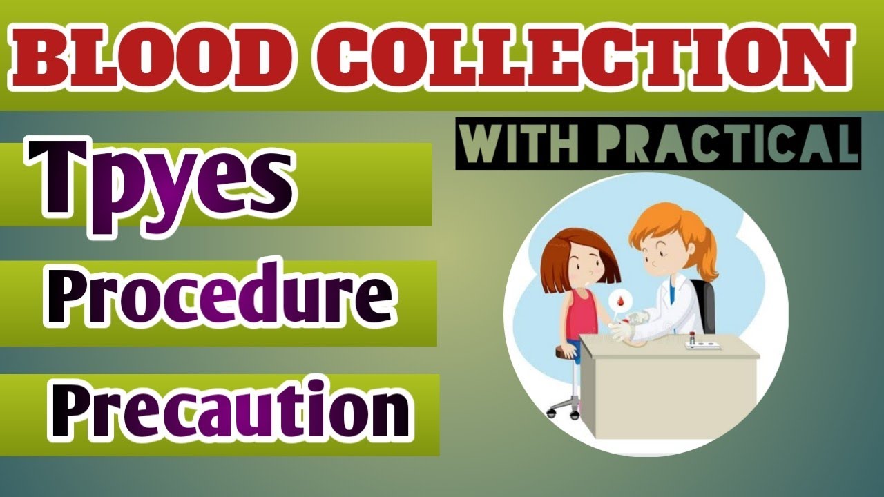 Hematology4⃣: Blood collection, Types, method, practical and precaution.