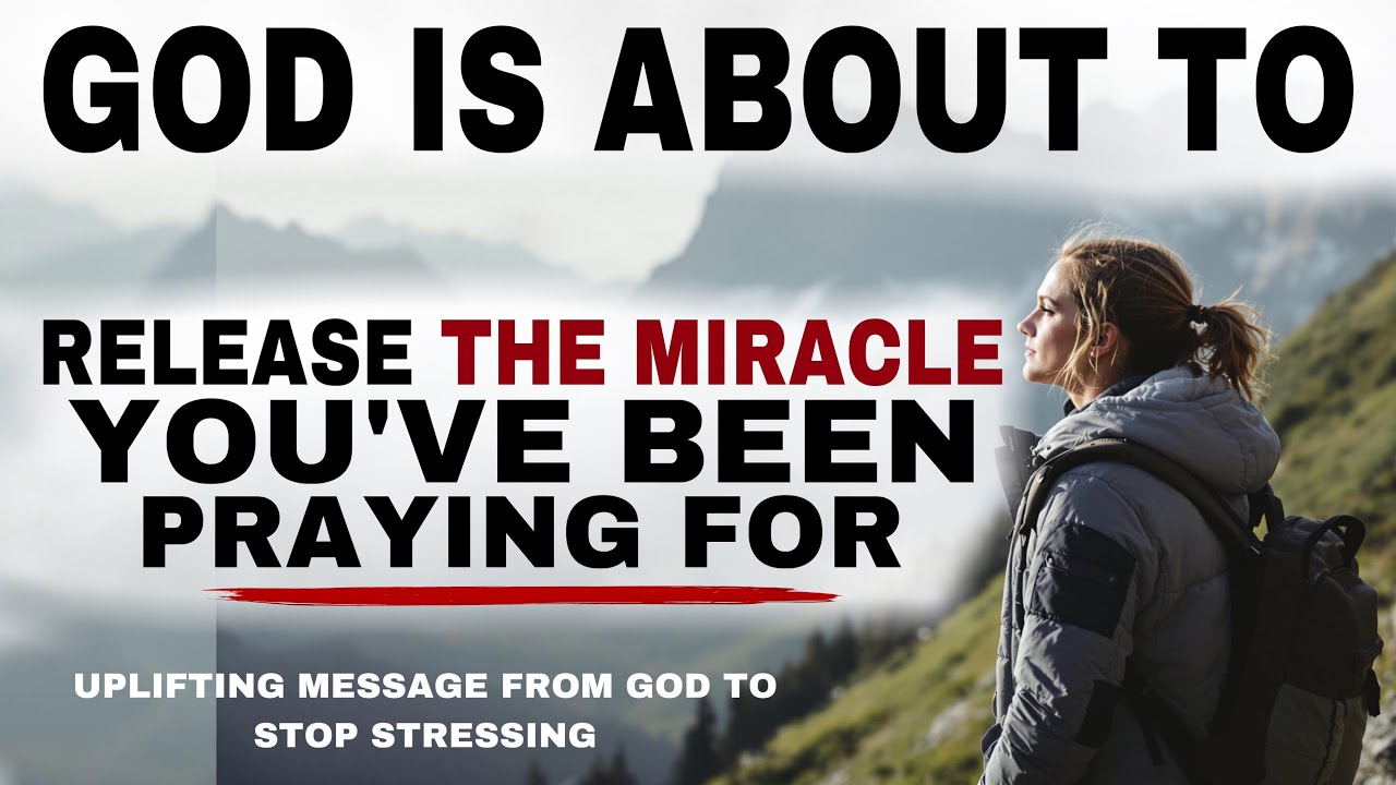 SEE HOW GOD WILL RELEASE THE MIRACLE YOU’VE BEEN PRAYING FOR - CHRISTIAN MOTIVATION