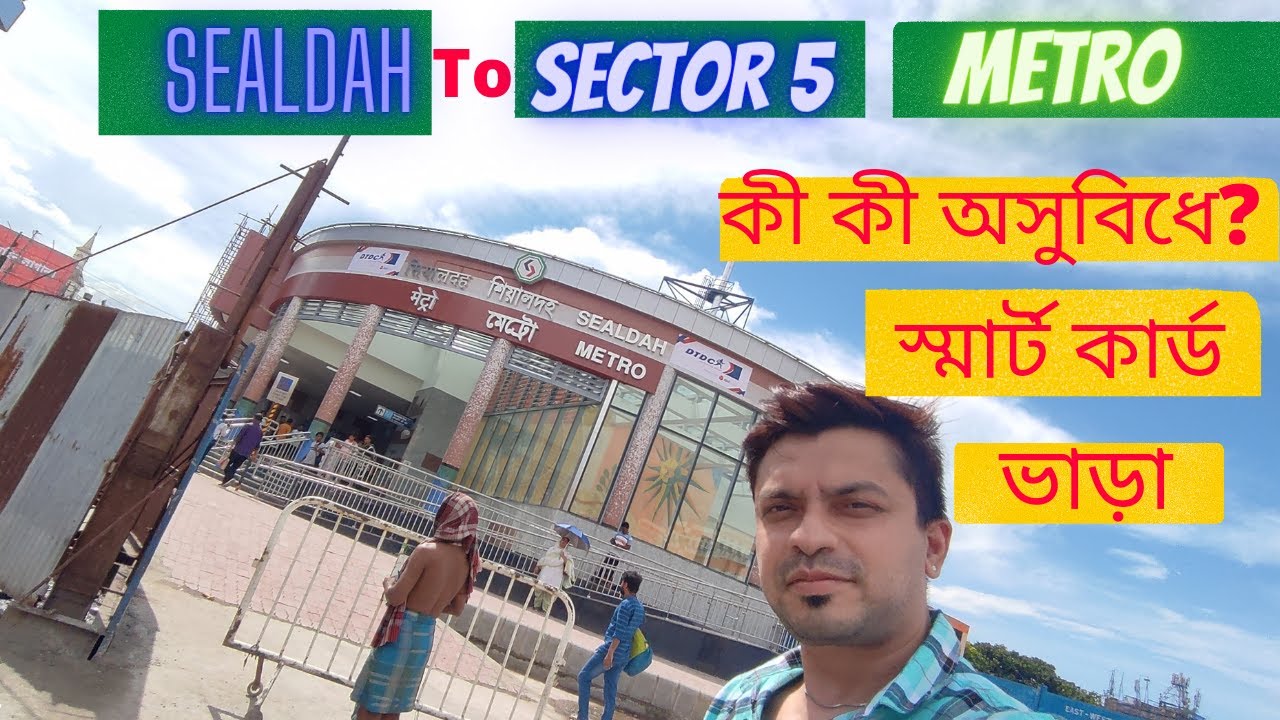 Sealdah To Sector 5 Metro Journey | Sealdah Metro Station Inauguration | Kolkata East West Metro