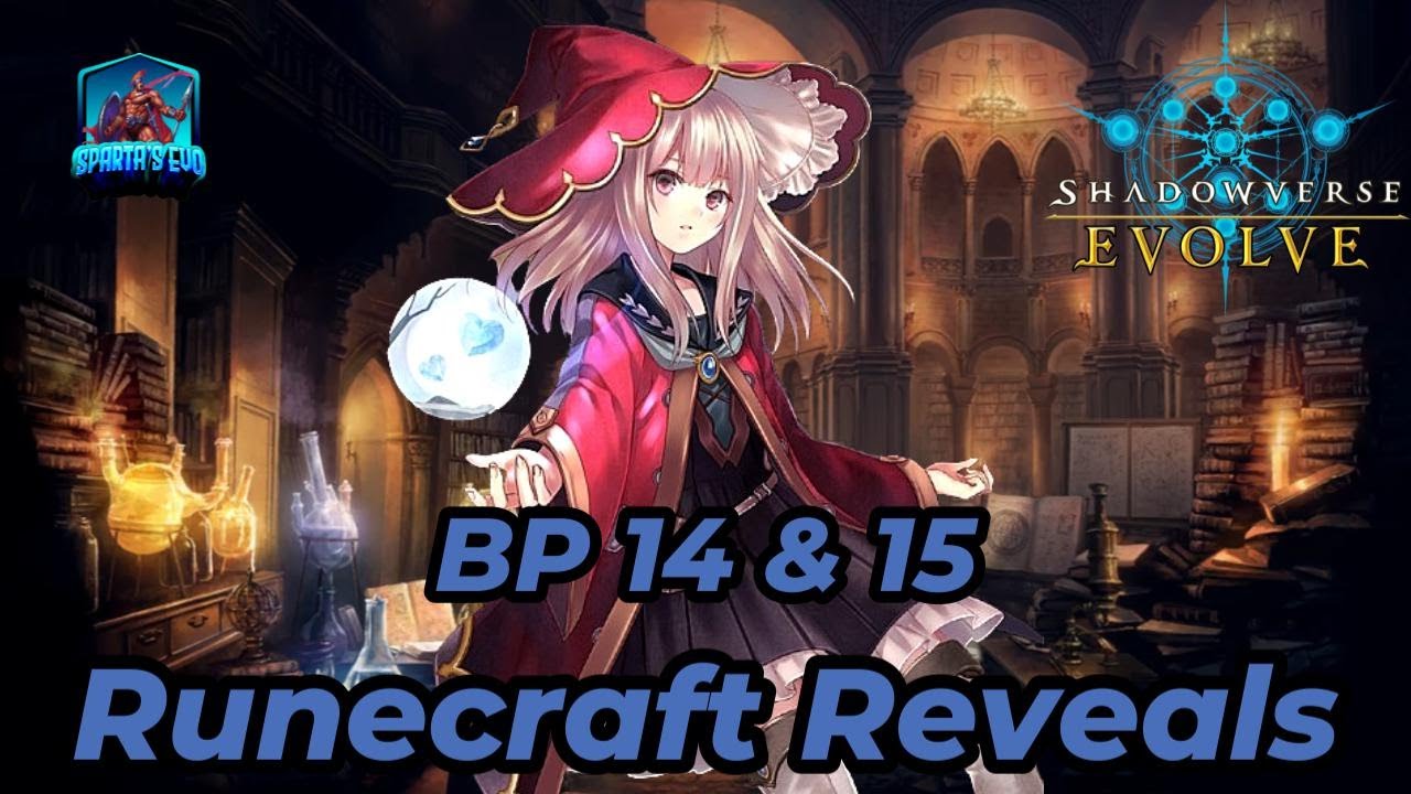 Shadowverse Evolve: Set 14/15: Runecaft Reveals!