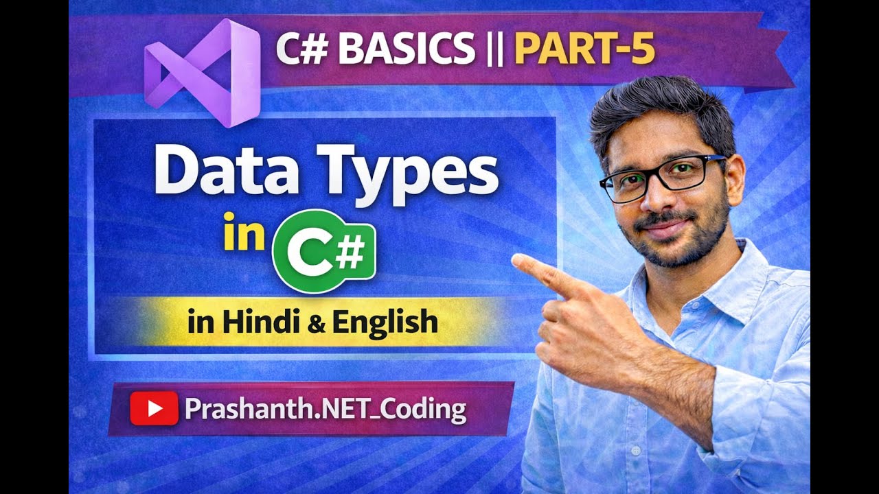 DataTypes in C#  in Hindi & English || C# Basics Part-5  @Prashanth.NET_Coding